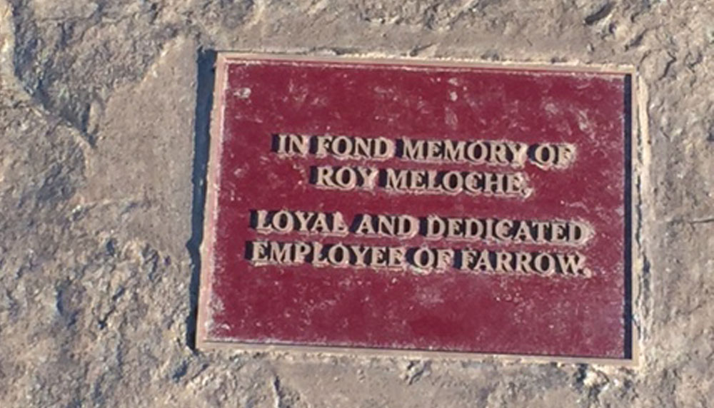 Farrow in Memory of Roy Meloche